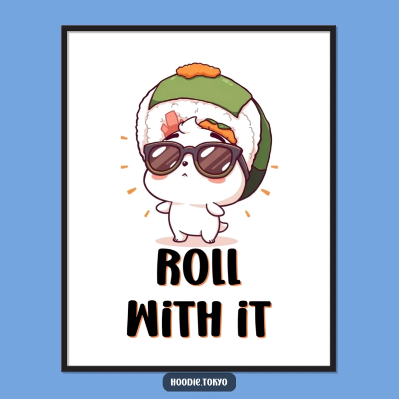 Sushi Spectacle Funny Poster - Cool Sunglasses Shocked Art Print