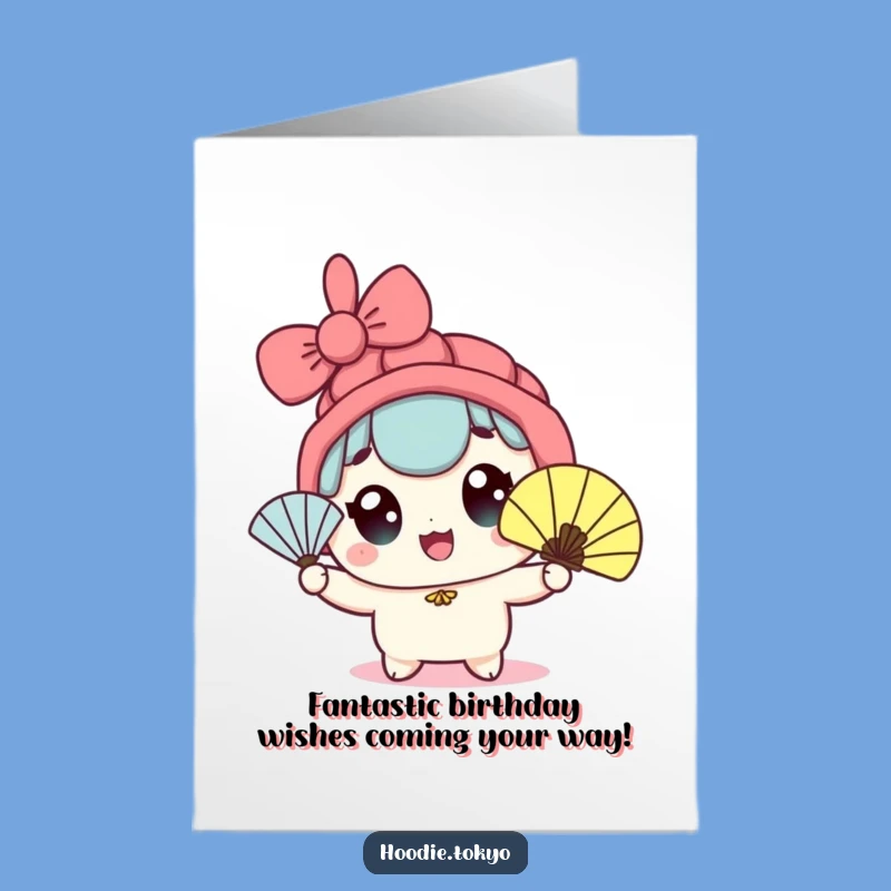 Free Printable Birthday Card Hilarity: Kawaii Fan Waving Greeting, Funny Downloadable Gift