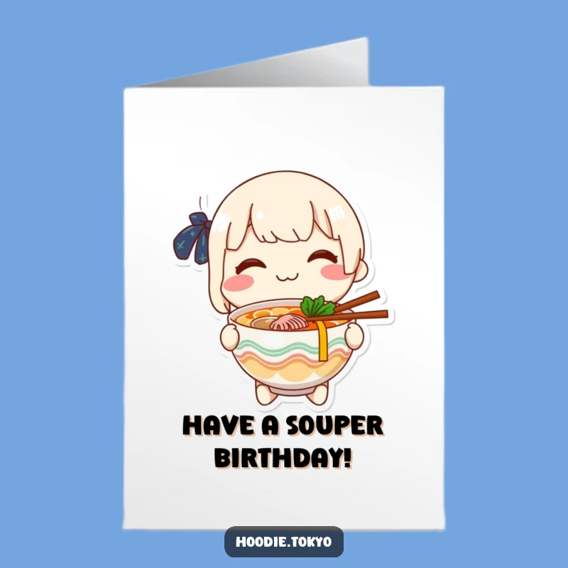 Free Printable Birthday Card: Cheerful Ramen Character - Funny Downloadable Greeting Gift