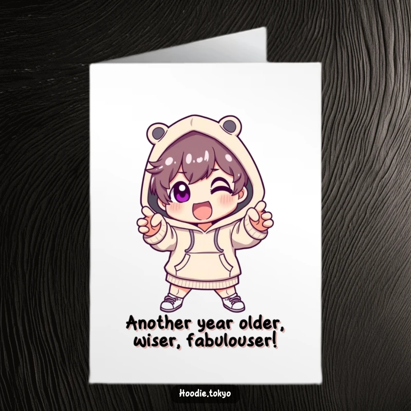 Funny Free Printable Birthday Card: Cute character in a stylish hoodie striking a dramatic, excited pose for your celebration.