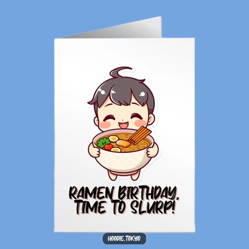 Free Printable Birthday Card: Cheerful Ramen Character Funny Birthday Card
