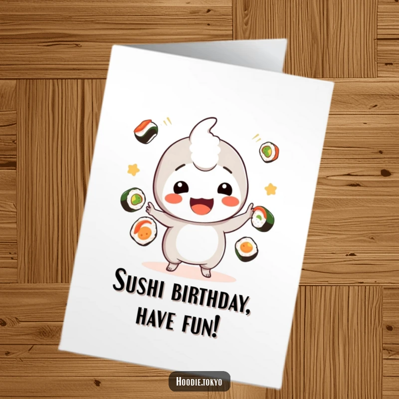 Funny Free Printable Birthday Card: Playful Kawaii character grins while juggling various sushi pieces.