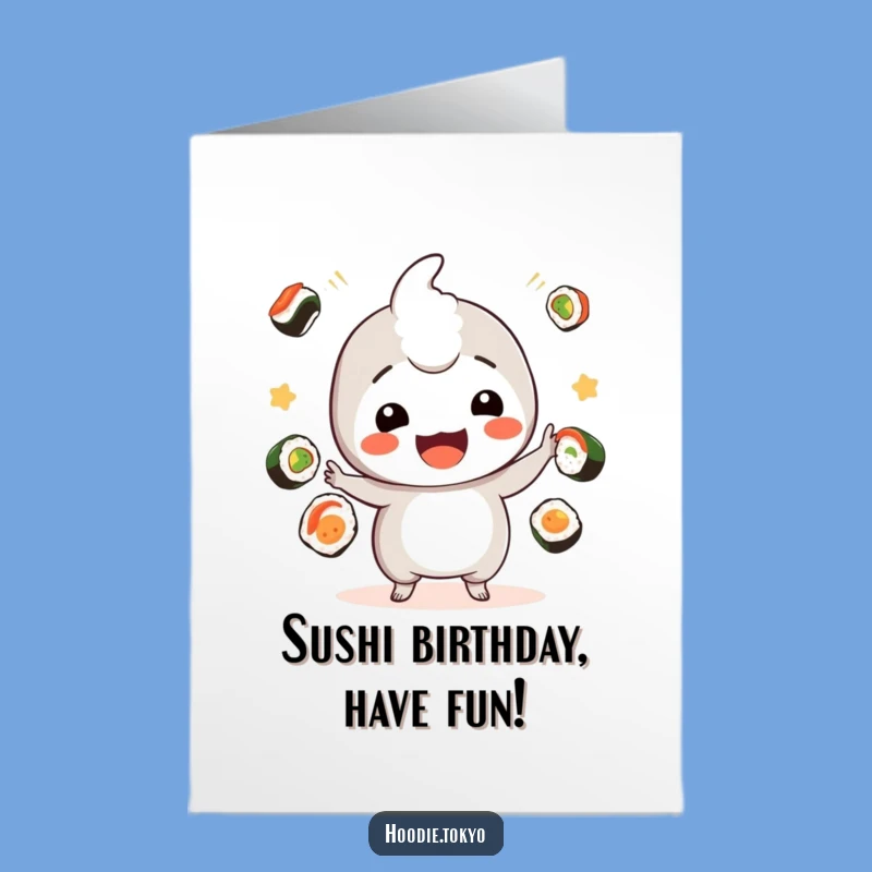 Free Printable Kawaii Sushi Birthday Card: Playful Funny Downloadable Gift