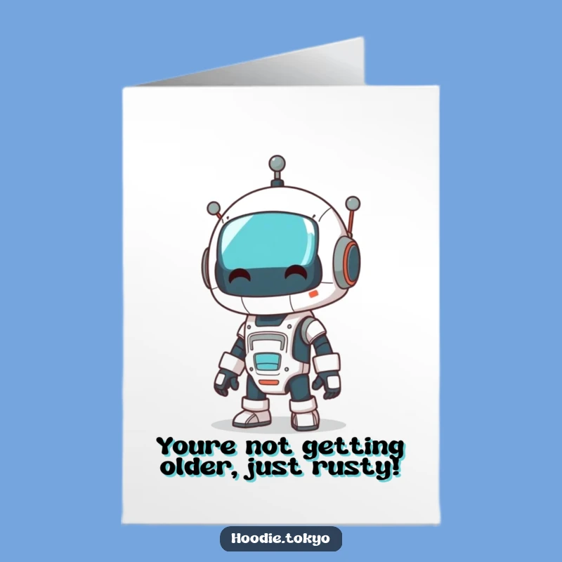 Free Printable Funny Birthday Card: Robot Wobble, Downloadable & Hilarious Tech