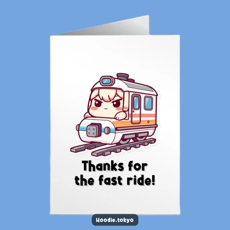 Free Printable Kawaii Bullet Train Thank You Card: Funny Downloadable Gratitude Gift